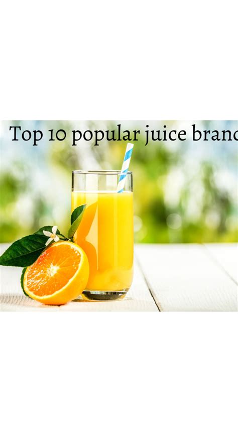 Top 10 Most Popular Fruit Juice Brands In 2024