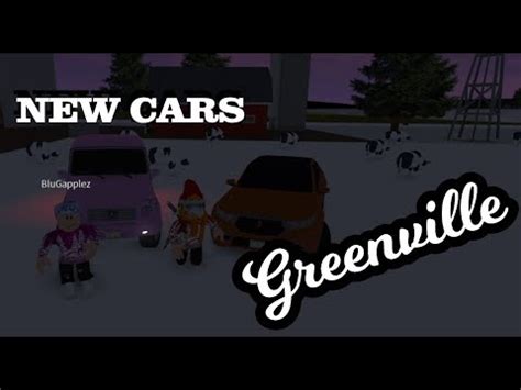 3 NEW CARS IN ROBLOX GREENVILLE! - YouTube