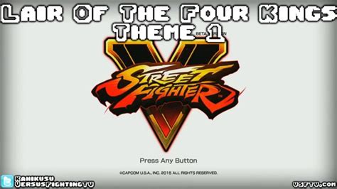 STREET FIGHTER V : Lair Of The Four Kings Theme #1 (long version) - YouTube