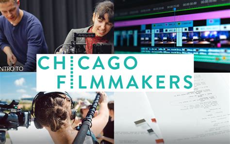 Chicago Filmmakers announces their Winter Classes Reel 360 News