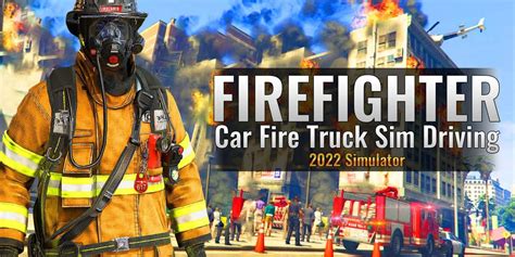 Firefighter:Car Fire Truck Sim Driving 2022 Simulator | Nintendo Switch ...