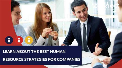 Learn About the Best Human Resource Strategies for Companies