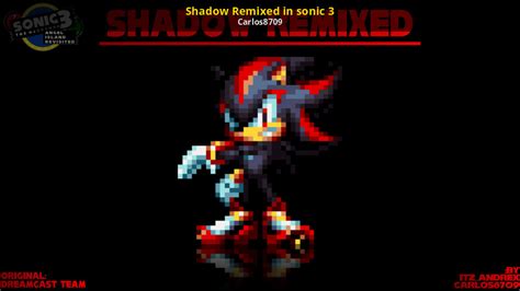 Shadow Remixed in sonic 3 [Sonic 3 A.I.R.] [Works In Progress]