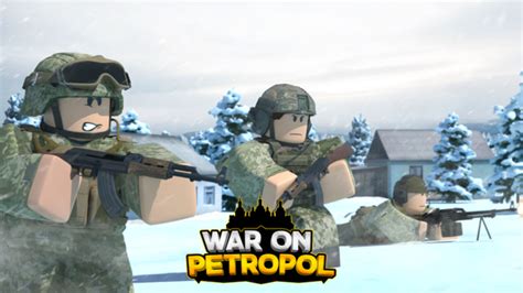 War on Petropol | ROBLOX