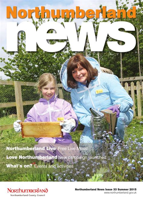 Northumberland news Summer 2015 by Northumberland County Council - Issuu