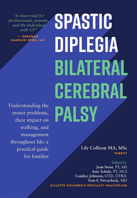 Spastic Diplegia--Bilateral Cerebral Palsy: Understanding the Motor ...