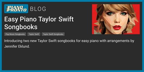 Easy Piano Taylor Swift Songbooks | Piano Pronto Publishing