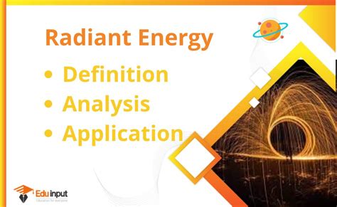 What is Radiant Energy?-Definition, Analysis, And Application