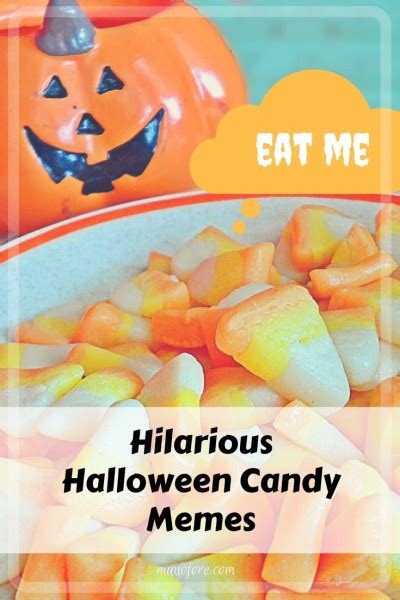 Hilarious Halloween Candy Memes plus Friday Frivolity - Munofore