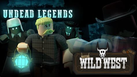 [Undead Legends] The Wild West 💀 | Roblox Game - Rolimon's