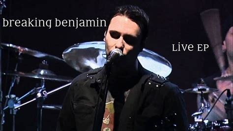 Breaking Benjamin-Live EP(Full/HD) - YouTube