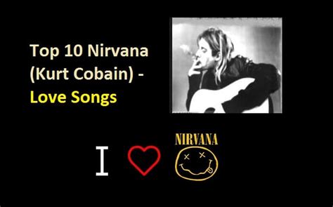 10 Best Nirvana (Kurt Cobain) - Love Songs - NSF - Music Magazine