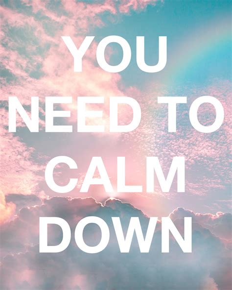 Calm Down Quotes - ShortQuotes.cc