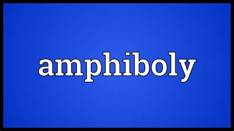 Amphiboly Meaning - YouTube