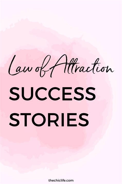 Manifestation and Law of Attraction Success Stories - The Chic Life