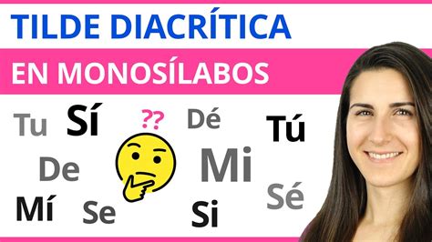 TILDE DIACRÍTICA en Monosílabos 📝 - YouTube