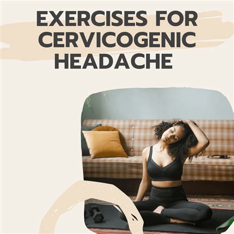 7 Cervicogenic Headaches Exercises Best Physical Therapy