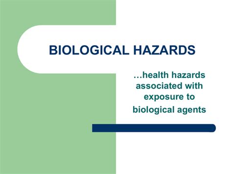 BIOLOGICAL HAZARDS - Health and Human Services