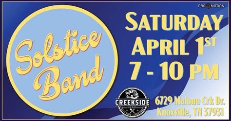 Saturday Night LIVE Music at Creekside: SOLSTICE BAND, Creekside Knox ...