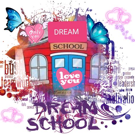 💟💟💟MY DREAM SCHOOL IMAGES 💟💟💟