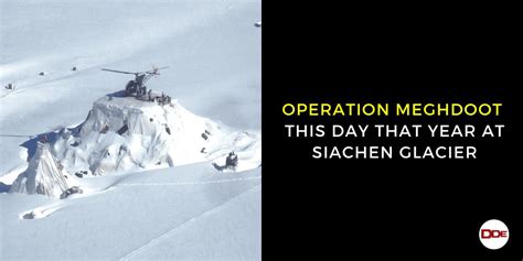 Operation Meghdoot : This Day That Year At Siachen Glacier | DDE