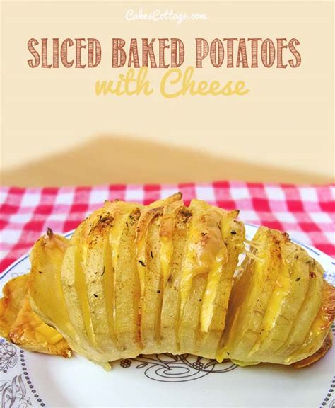 Sliced Baked Potatoes with Cheese - Cakescottage