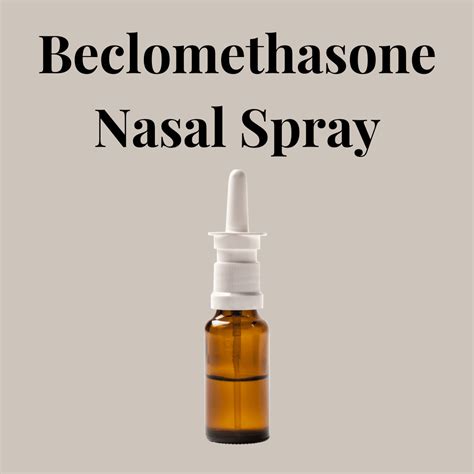 Beclomethasone Nasal Spray : Overview, Uses, Side Effects, Precautions ...