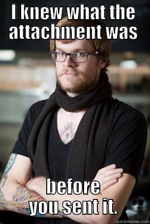 Hipster Email Attachment - quickmeme