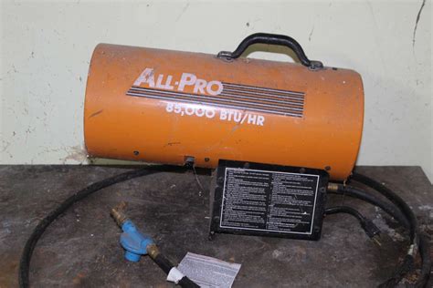 Lot #347 - All-Pro 85,000 BTU/HR Portable Propane Heater Model ...