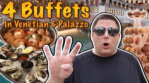 4 Buffets in Venetian and Palazzo Las Vegas - YouTube