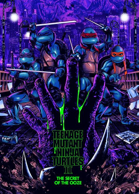 Teenage Mutant Ninja Turtles II - The Secret of the Ooze Poster | Tmnt ...