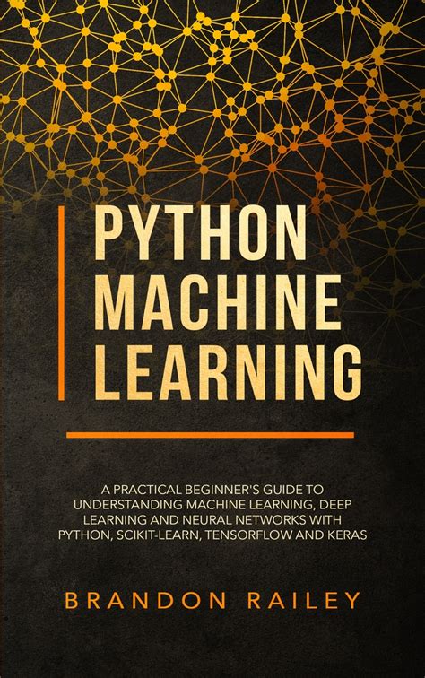 Read Python Machine Learning Online by Brandon Railey | Books | Free 30 ...