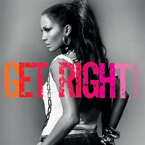 Jennifer Lopez – Get Right Lyrics | Genius Lyrics