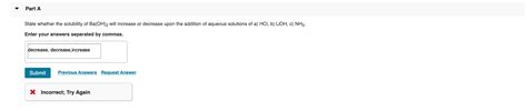Solved Part A State whether the solubility of Ba(OH)2 will | Chegg.com