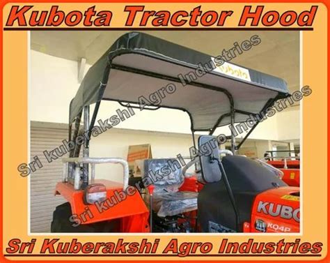 Kubota Tractor Hood at ₹ 2050 | Tractor Canopy in Meerut | ID: 20107472073