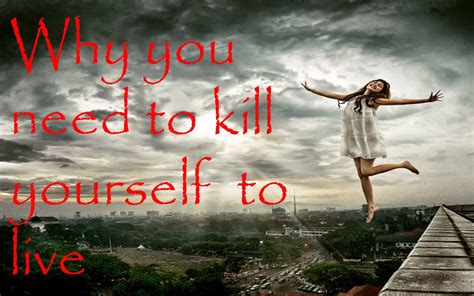 Kill Yourself Quotes. QuotesGram