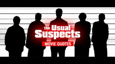 Usual Suspects Quotes: Top 25 Usual Suspects Movie Quotes