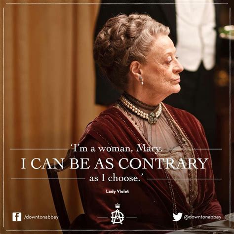 Pin by Rachel Brown on Funnies | Downton abbey quotes, Lady violet ...