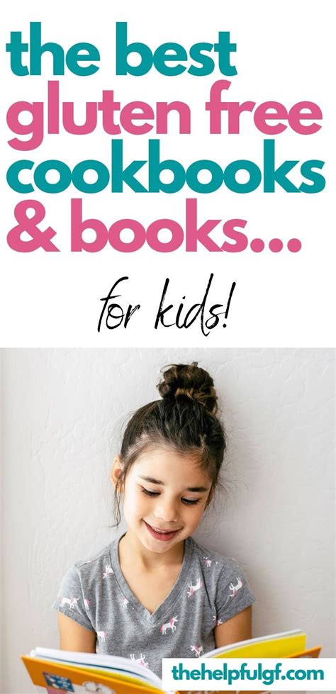 Best Gluten-Free Books and Cookbooks for Kids! | Gluten free books ...