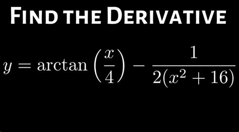 Derivative of Arctan - Formula & Examples - Education Spike