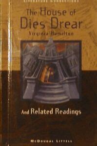 The House of Dies Drear: and Related Readings (McDougal Littell ...