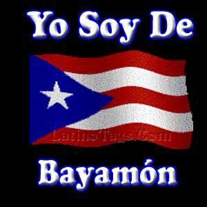 Bayamon! | Pr flag, Bayamon, Lajas