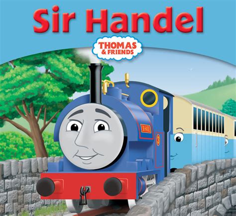 Sir Handel (Story Library Book) - Thomas the Tank Engine Wikia