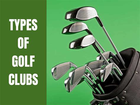 5 Types Of Golf Clubs And Their Uses (Beginner’s Guide) – Golf Educate