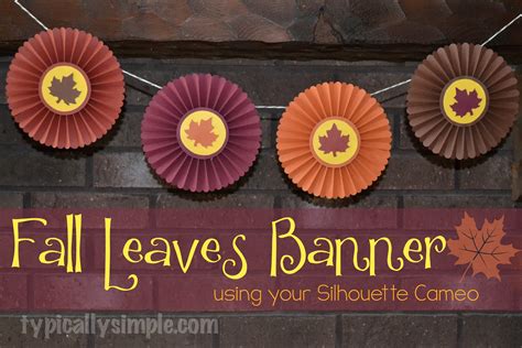 Fall Leaves Banner - Typically Simple