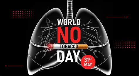 Want to quit smoking? World No Tobacco Day encourages you to live life ...