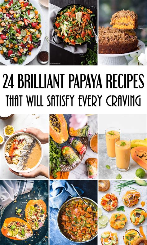 24 Brilliant Papaya Recipes That Will Satisfy Every Craving