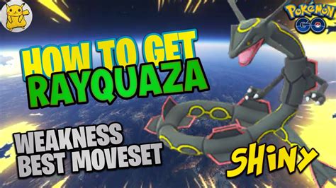 Don’t MISS * How To Get RAYQUAZA in Pokémon Go | Shiny | Best Moveset ...