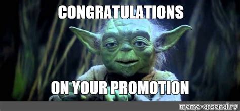 Meme: "CONGRATULATIONS ON YOUR PROMOTION" - All Templates - Meme ...