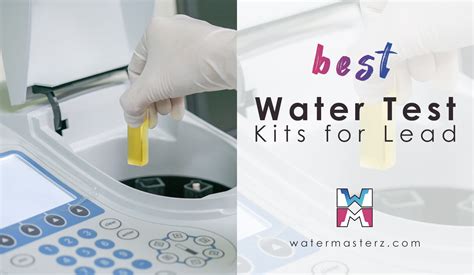 Best Lead Water Test Kits of 2023: 6 Reviews + Buyer's Guide